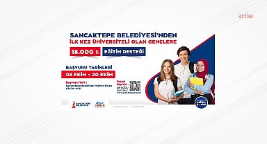 Sancaktepe Belediyesi’nden üniversite öğrencilerine 18 bin TL eğitim desteği