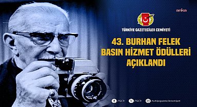TGC 43. Burhan Felek Basın Hizmet Ödülleri açıklandı
