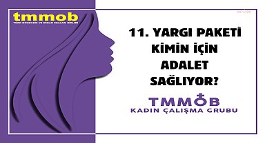 TMMOB Kadın Çalışma Grubu’ndan '11. Yargı Paketi' tepkisi: