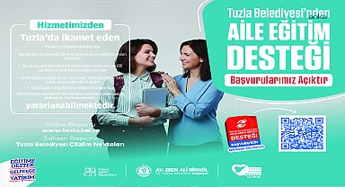  Tuzla’da Aile Eğitim Desteği başvuruları başladı