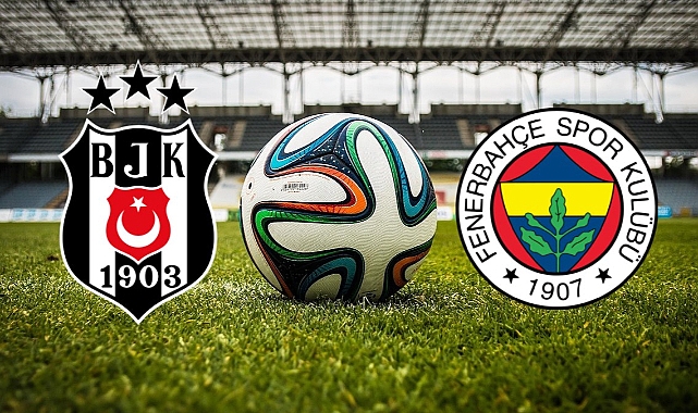 Beşiktaş ile Fenerbahçe 100 yıllık rekabette 362. kez sahada