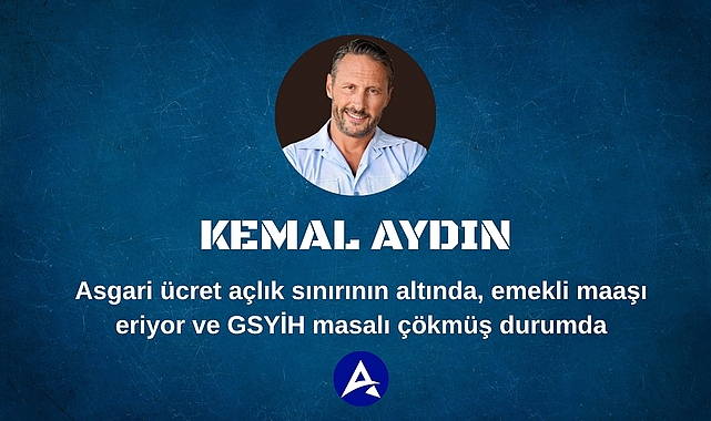 Asgari ücret açlık sınırının altında, emekli maaşı eriyor ve GSYİH masalı çökmüş durumda