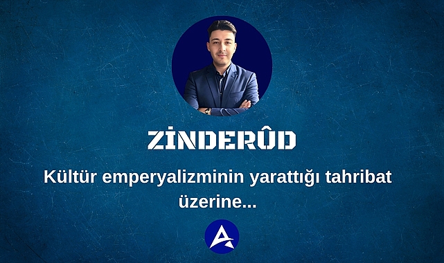 Kültür emperyalizminin yarattığı tahribat üzerine - Güncel olaylara sosyolojik bir bakış